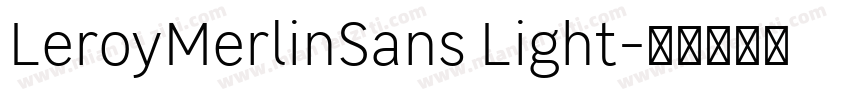 LeroyMerlinSans Light字体转换